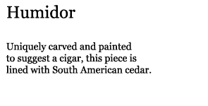 Description of Humidor.